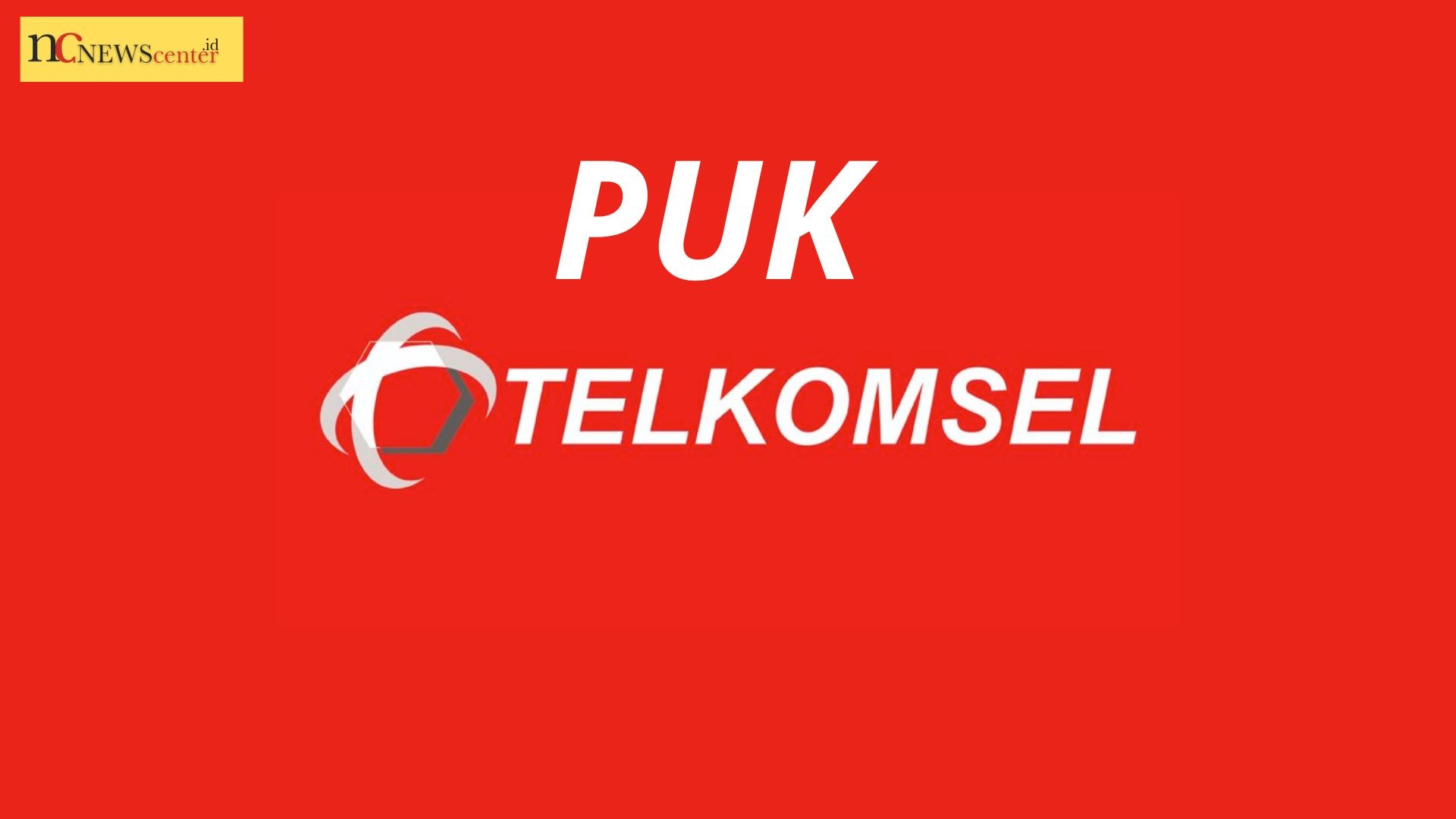 cara mengetahui kode puk telkomsel