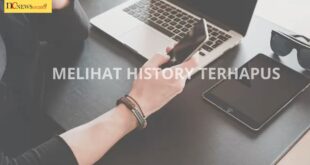 cara melihat history yang sudah dihapus di android