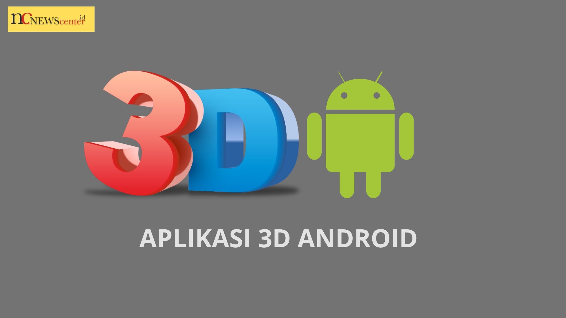 aplikasi 3d android